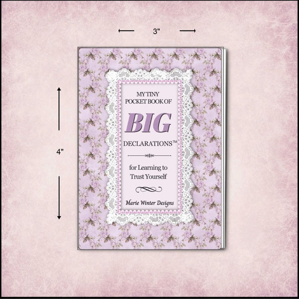 A pocket book titled "My Tiny Pocket Book of Big Declarations" shown flat against a pale pink textured background, with dimension arrows indicating 3 inches wide by 4 inches tall.