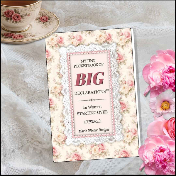 MY TINY POCKET BOOK OF BIG DECLARATIONS FOR ~ For Starting Over
